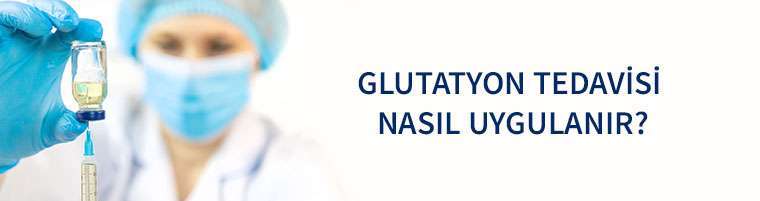 Glutatyon serum tedavisi (damardan glutatyon) nasıl uygulanır? Glutatyon serum tedavisi (damardan glutatyon) nasıl uygulanır?